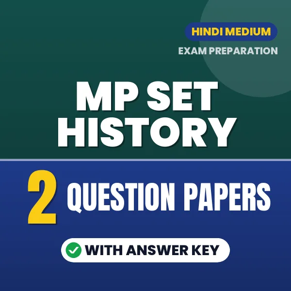 MP SET History Exam Question Paper Series (Hindi): 2 Exam-Like Question Papers with Answers