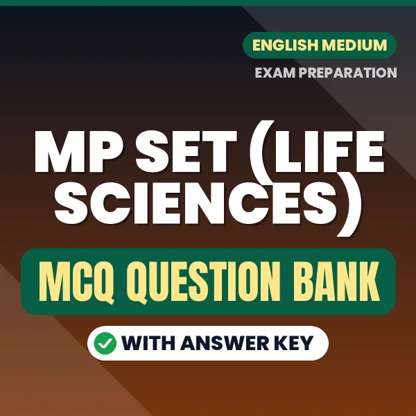 Crack MP SET (LIFE SCIENCES) Exam with This MCQ Practice Book PDF in English – Instant Download