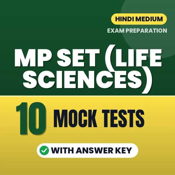 Practice for MP SET (Life Sciences) Exam at Home – 10 Mock Tests PDF in Hindi with Answers