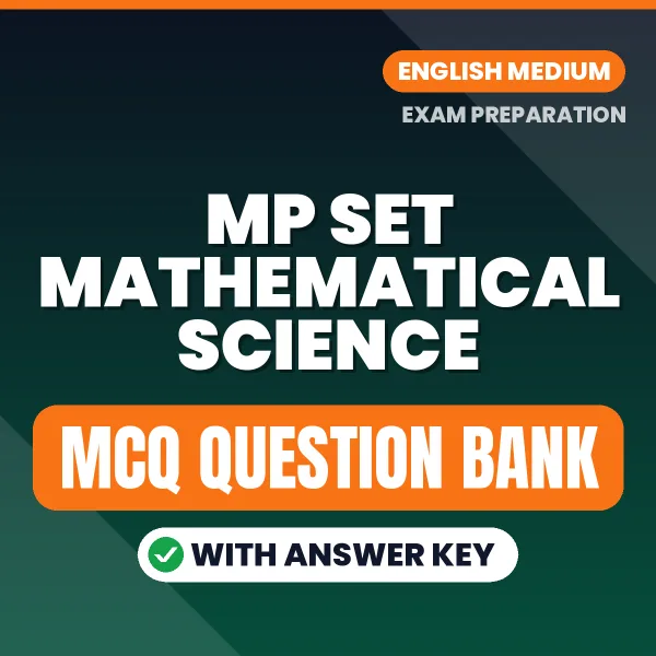 MP SET Mathematical Science Important MCQs with Answers (English) – Digital Question Bank for Exam Preparation