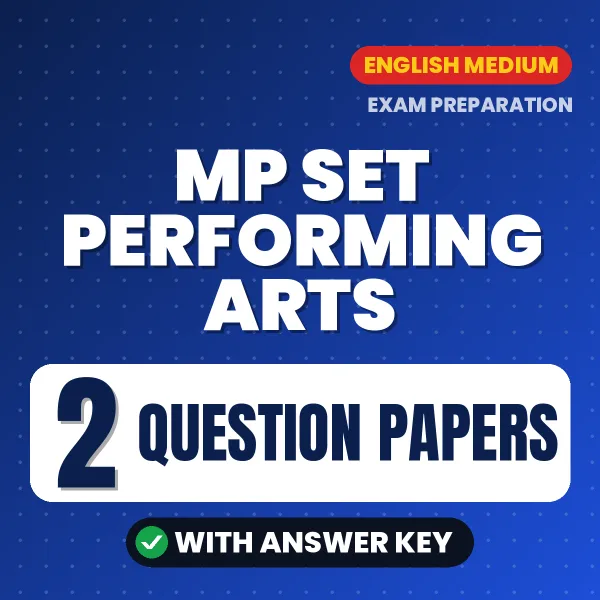 Download 2 MP SET Performing Arts Question Papers PDF (English) Based on the Latest Exam Pattern