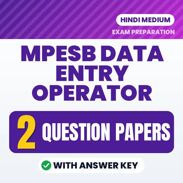 MPESB Data Entry Operator Exam Question Paper Series (Hindi): 2 Exam-Like Question Papers with Answers