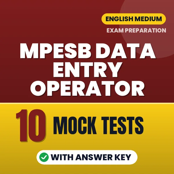 Download 10 MPESB Data Entry Operator Mock Tests PDF (English) Based on the Latest Exam Pattern