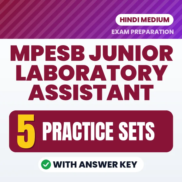 Download 5 MPESB Junior Laboratory Assistant Practice Sets PDF (Hindi) Based on the Latest Exam Pattern