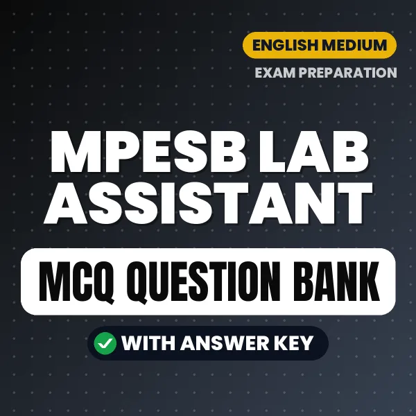Best MCQ eBook for MPESB Lab Assistant Exam in English | Selected Questions with Answer Key