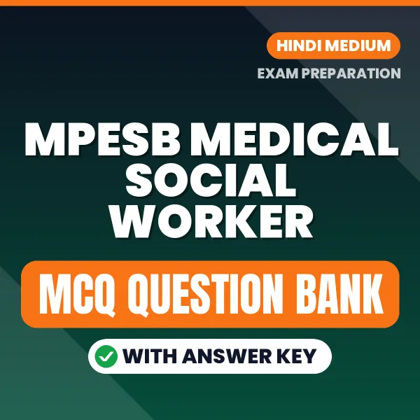 MPESB Medical Social Worker MCQ with Answer Key Book PDF in Hindi – Exam-Oriented Objective Questions for Quick Revision