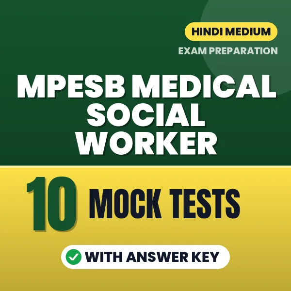 10 Mock Tests for MPESB Medical Social Worker Exam in Hindi | Practice eBook with Answer Key – Instant PDF Download