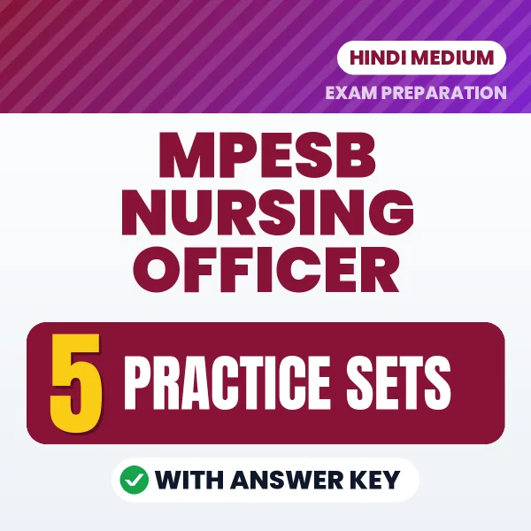 Boost Your MPESB Nursing Officer Exam Score with 5 Practice Sets with Answer Key in Hindi – PDF eBook