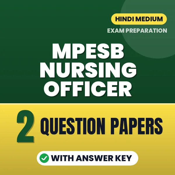 Boost Your MPESB Nursing Officer Exam Score with 2 Question Papers with Answer Key in Hindi – PDF eBook
