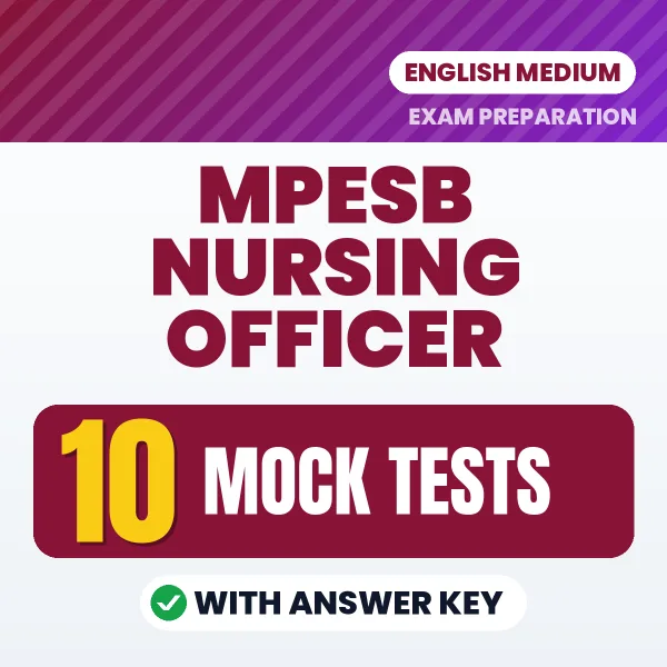 MPESB Nursing Officer Mock Test PDF in English – 10 Full-Length Mock Tests with Answer Key