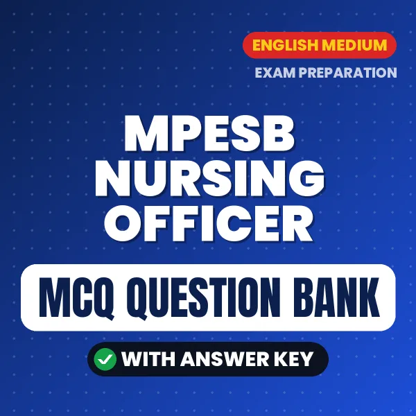 Download MPESB Nursing Officer Exam MCQ PDF in English – Important Objective Questions with Answers