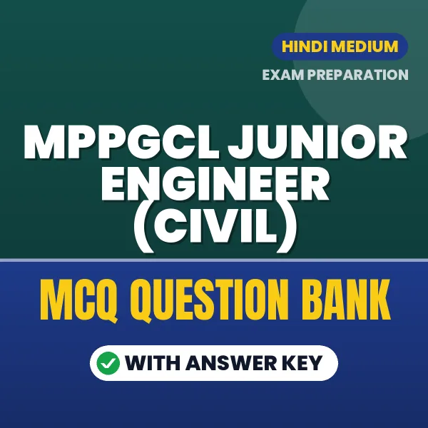 MPPGCL Junior Engineer (Civil) Important MCQs with Answers (Hindi) – Digital Question Bank for Exam Preparation