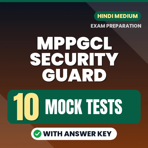 MPPGCL Security Guard Exam Mock Test Series (Hindi): 10 Exam-Like Mock Tests with Answers