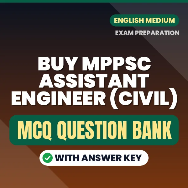 Buy MPPSC Assistant Engineer (Civil) Exam Objective Type Questions eBook in English – Latest Pattern MCQ Collection