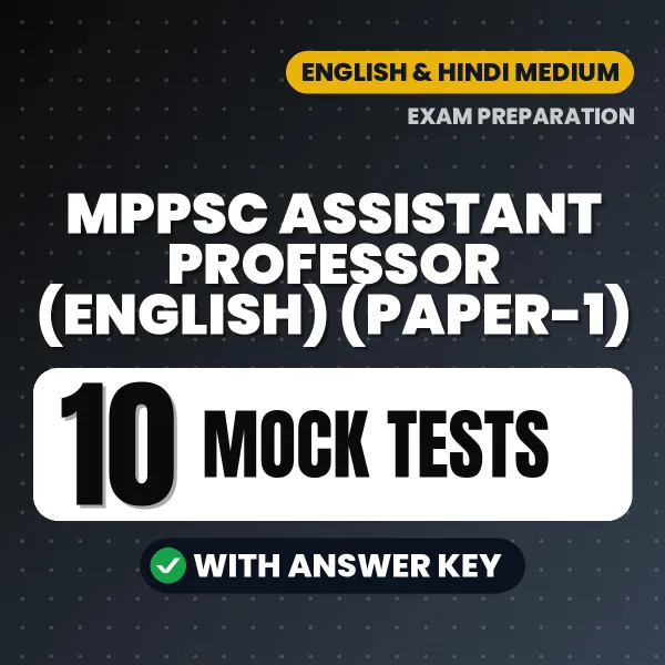 Practice for MPPSC Assistant Professor (English) (Paper-1) Exam at Home – 10 Mock Tests PDF in Hindi with Answers