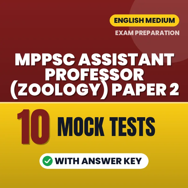 Practice for MPPSC Assistant Professor (Zoology) Paper 2 Exam at Home – 10 Mock Tests PDF in English with Answers