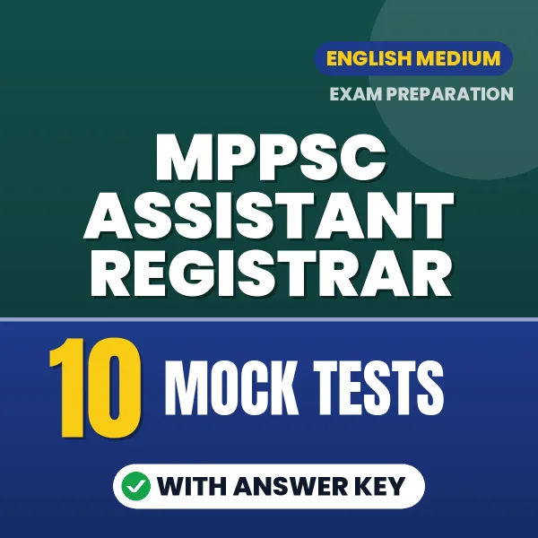 Download 10 MPPSC Assistant Registrar Mock Tests PDF (English) Based on the Latest Exam Pattern