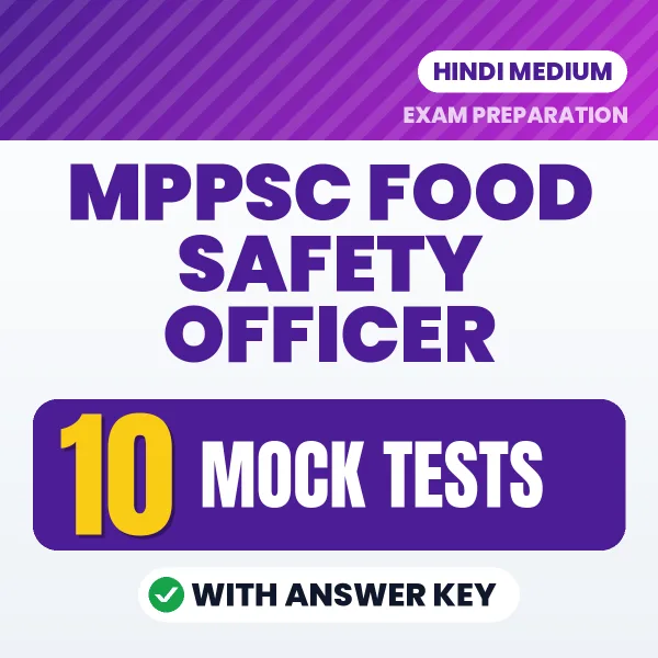Boost Your MPPSC Food Safety Officer Exam Score with 10 Mock Tests with Answer Key in Hindi – PDF eBook