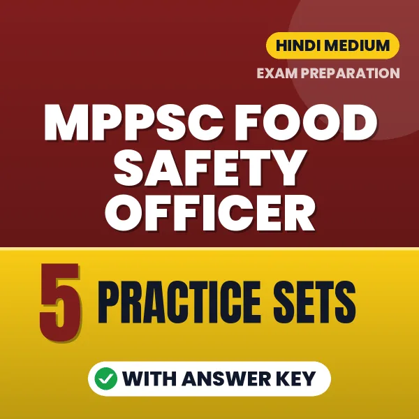 Boost Your MPPSC Food Safety Officer Exam Score with 5 Practice Sets with Answer Key in Hindi – PDF eBook