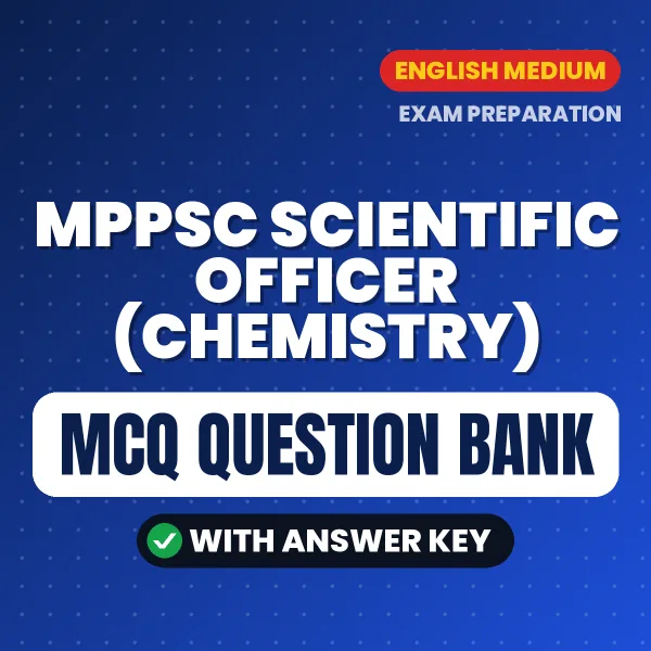 Prepare for MPPSC Scientific Officer (Chemistry) Exam with Multiple Choice Questions & Answers PDF in English