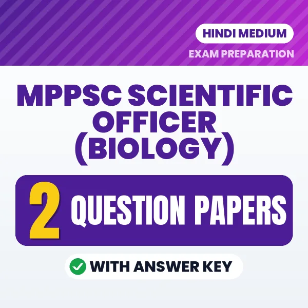 MPPSC Scientific Officer (Biology) Question Paper PDF in Hindi – 2 Full-Length Question Papers with Answer Key