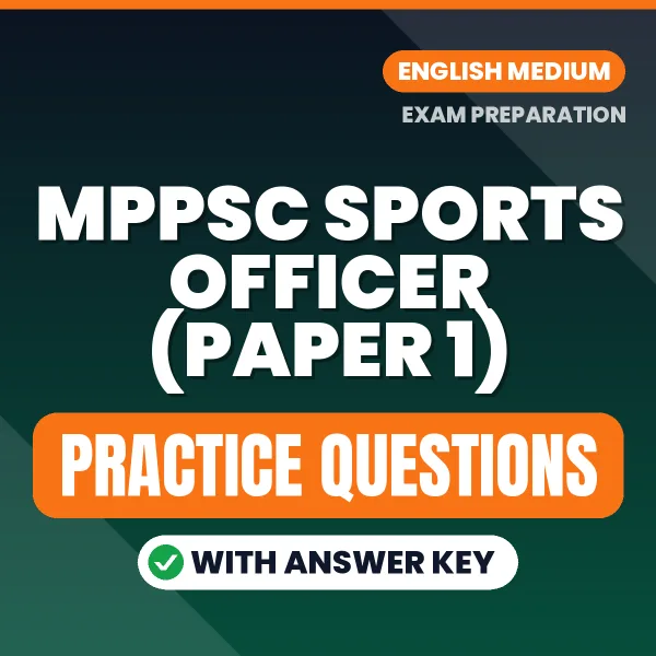 Best Digital Book for MPPSC Sports Officer (Paper 1) Exam in English | Latest Syllabus-Based Practice Questions