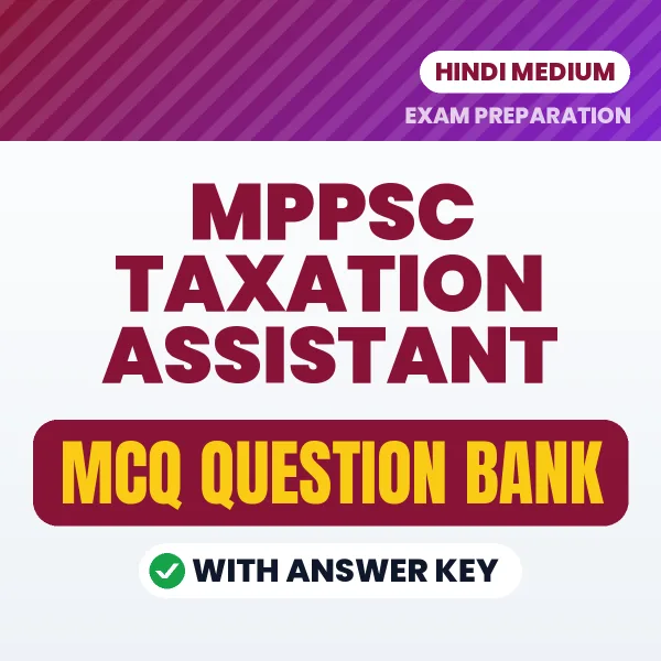 Best MCQ eBook for MPPSC Taxation Assistant Exam in Hindi | Selected Questions with Answer Key