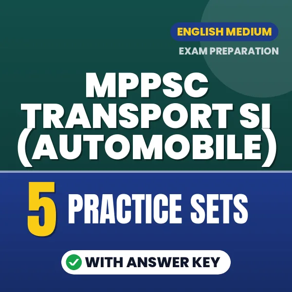 Boost Your MPPSC Transport SI (Automobile) Exam Score with 5 Practice Sets with Answer Key in English – PDF eBook