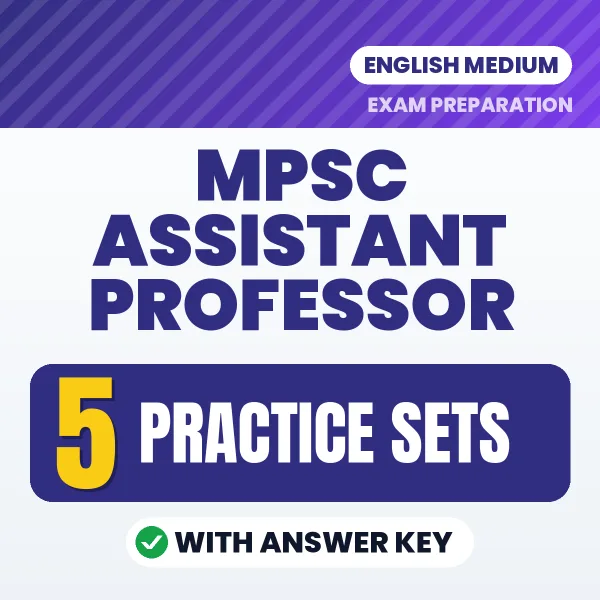 MPSC Assistant Professor Practice Set PDF in English – 5 Full-Length Practice Sets with Answer Key