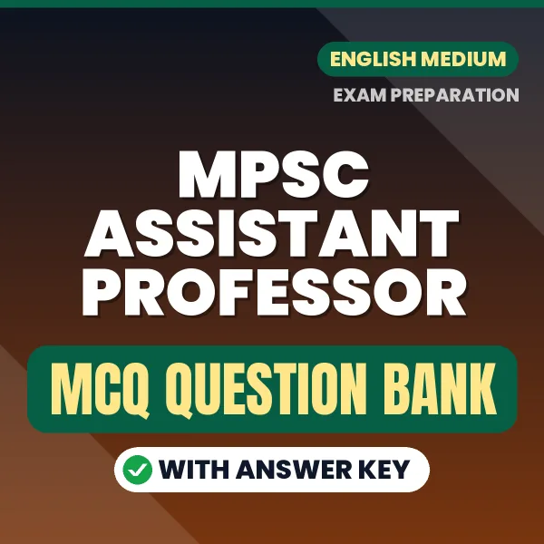 Download MPSC Assistant Professor Exam MCQ PDF in English – Important Objective Questions with Answers