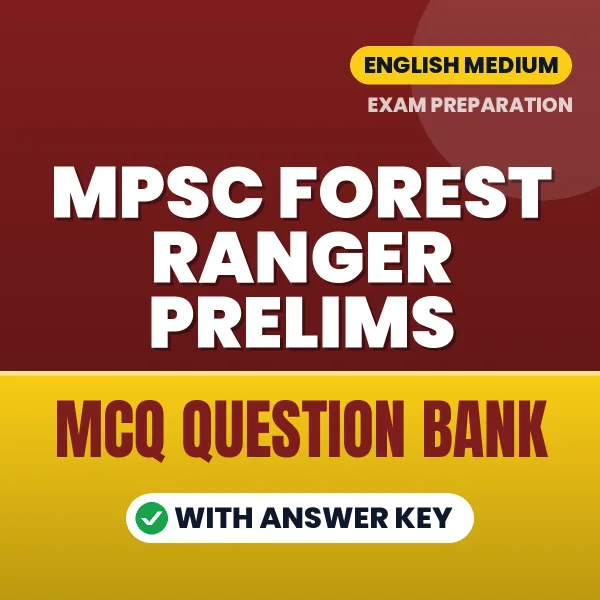 Prepare for MPSC Forest Ranger Prelims Exam with Multiple Choice Questions & Answers PDF in English