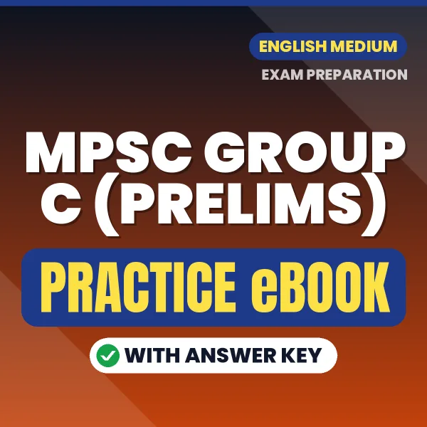 Prepare Smarter for MPSC Group C (Prelims) Exam – Instant Download PDF Book in English