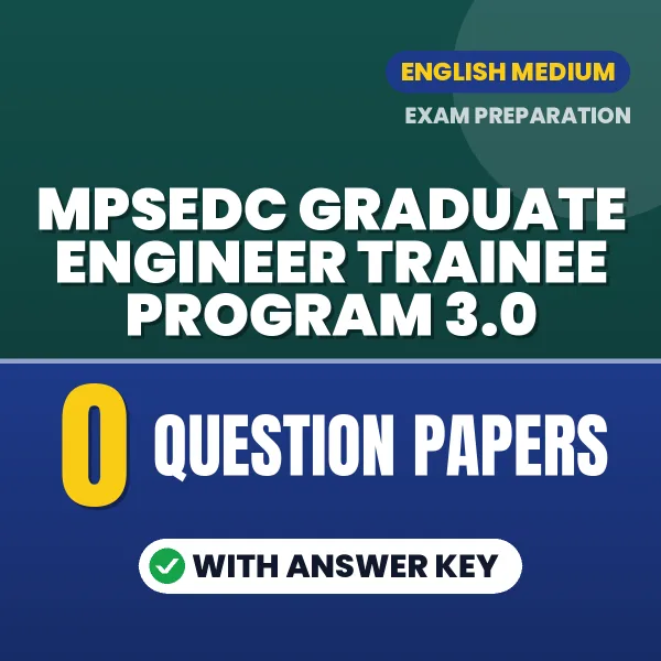 Download 2 MPSeDC Graduate Engineer Trainee Program 3.0 Question Papers PDF (English) Based on the Latest Exam Pattern