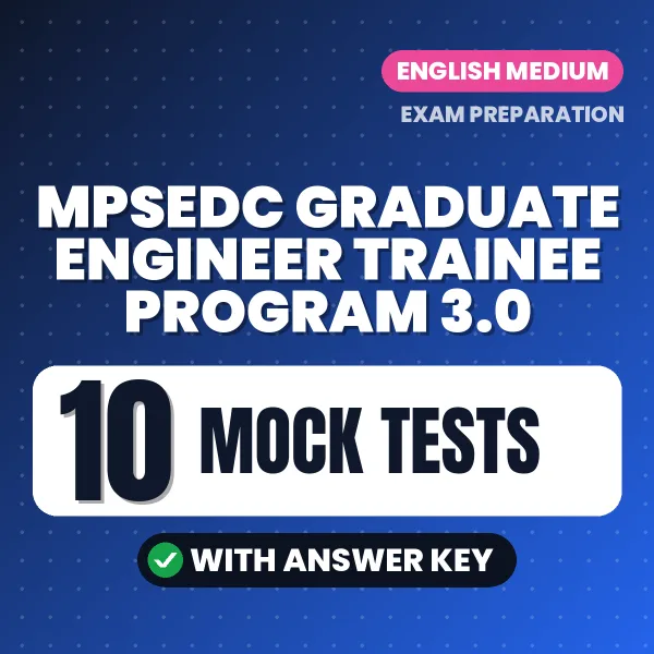 MPSeDC Graduate Engineer Trainee Program 3.0 Mock Test PDF in English – 10 Full-Length Mock Tests with Answer Key