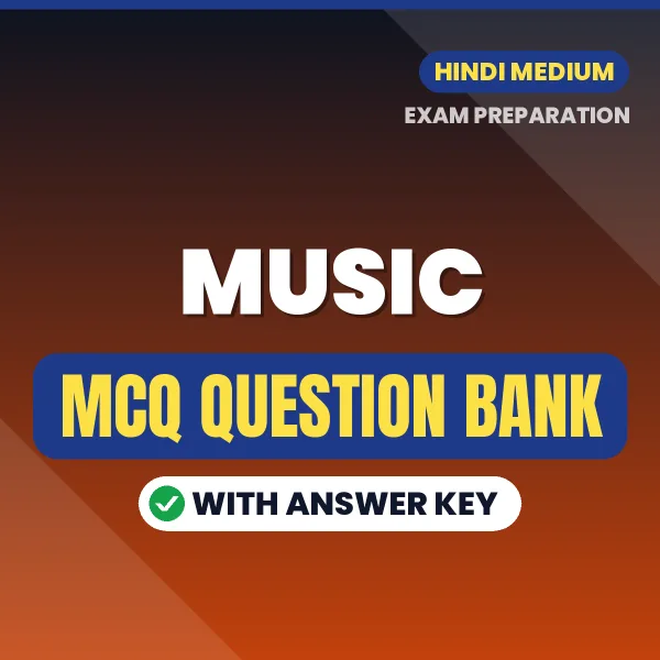 Music MCQ with Answer Key Book PDF in Hindi – Exam-Oriented Objective Questions for Quick Revision
