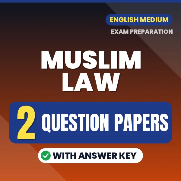 Boost Your Muslim Law Exam Score with 2 Question Papers with Answer Key in English – PDF eBook