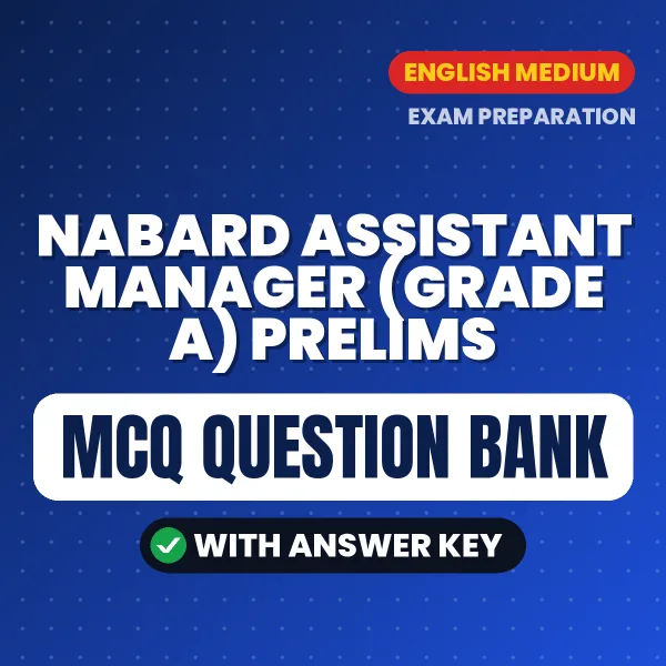 Download NABARD Assistant Manager (Grade A) Prelims Exam MCQ PDF in English – Important Objective Questions with Answers