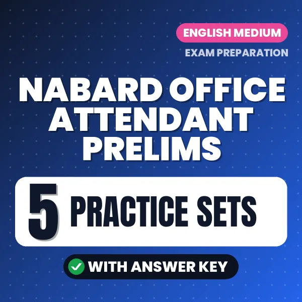 NABARD Office Attendant Prelims Exam Practice Set Series (English): 5 Exam-Like Practice Sets with Answers