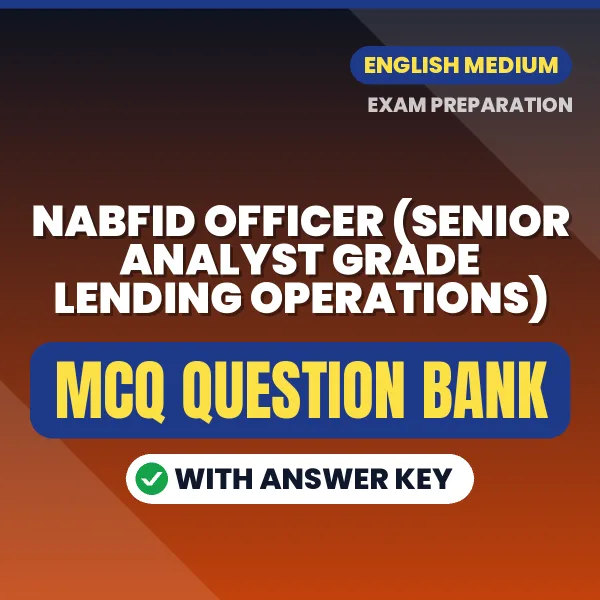 Best MCQ eBook for NaBFID Officer (Senior Analyst Grade Lending Operations) Exam in English | Selected Questions with Answer Key
