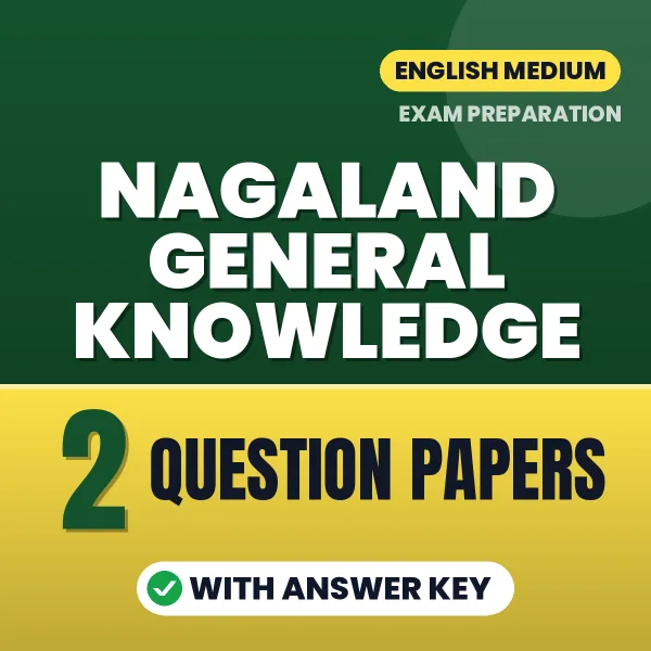 Boost Your Nagaland General Knowledge Exam Score with 2 Question Papers with Answer Key in English – PDF eBook