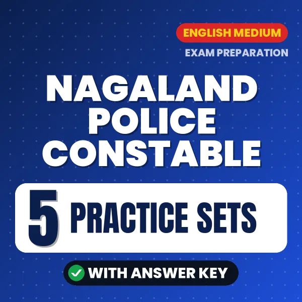 Nagaland Police Constable Exam Practice Set Series (English): 5 Exam-Like Practice Sets with Answers
