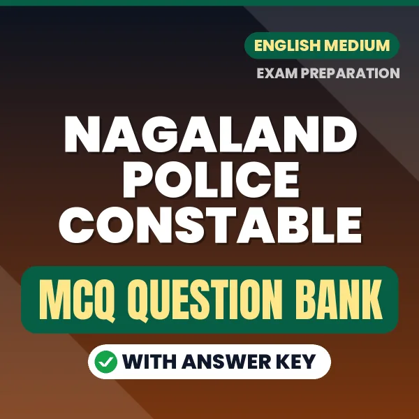 Crack Nagaland Police Constable Exam with This MCQ Practice Book PDF in English – Instant Download
