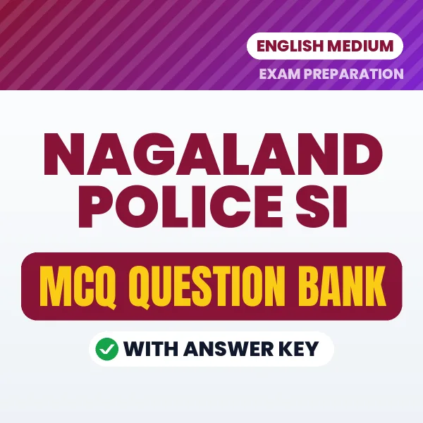 Prepare for Nagaland Police SI Exam with Multiple Choice Questions & Answers PDF in English