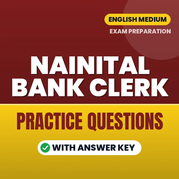 Best Digital Book for Nainital Bank Clerk Exam in English | Latest Syllabus-Based Practice Questions