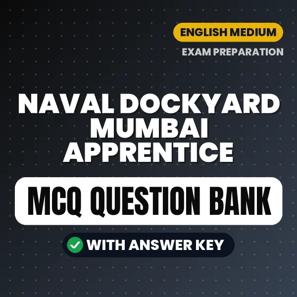 Naval Dockyard Mumbai Apprentice MCQ with Answer Key Book PDF in English – Exam-Oriented Objective Questions for Quick Revision