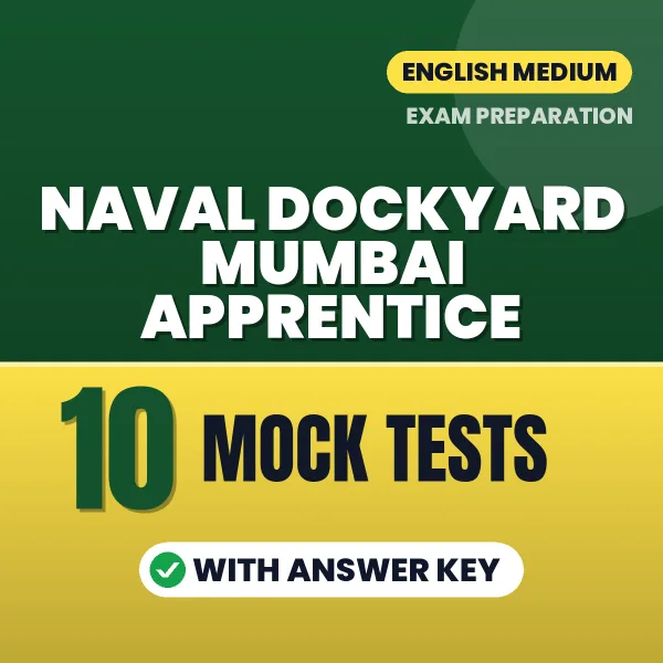 10 Mock Tests for Naval Dockyard Mumbai Apprentice Exam in English | Practice eBook with Answer Key – Instant PDF Download