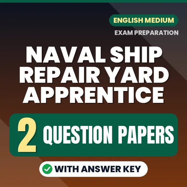 2 Question Papers for Naval Ship Repair Yard Apprentice Exam in English | Practice eBook with Answer Key – Instant PDF Download