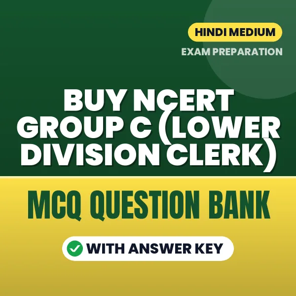 Buy NCERT Group C (Lower Division Clerk) Exam Objective Type Questions eBook in Hindi – Latest Pattern MCQ Collection