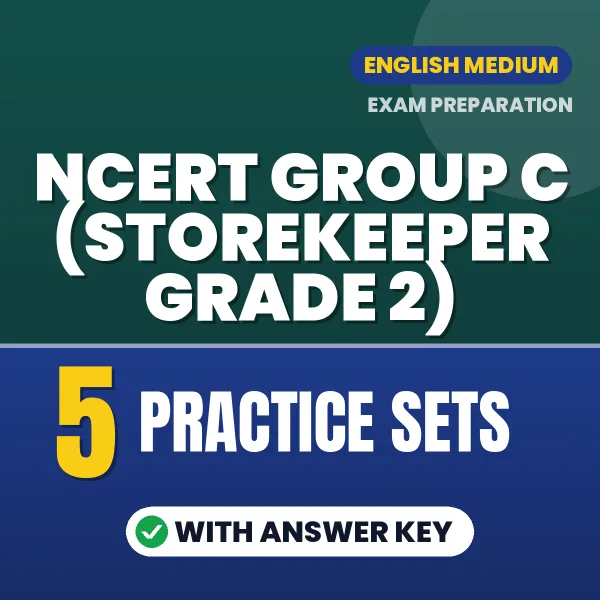 Boost Your NCERT Group C (Storekeeper Grade 2) Exam Score with 5 Practice Sets with Answer Key in English – PDF eBook