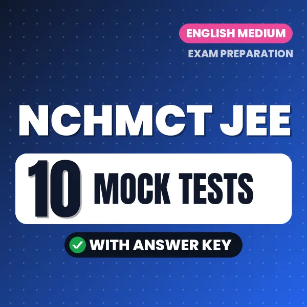 Latest Pattern NCHMCT JEE Mock Test eBook in English – 10 Mock Tests with Answer Key for Self-Assessment